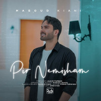 Masoud Kiani - Pir Nemisham