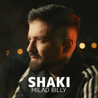 Milad Billy - Shaki