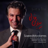 Saeed Modarres - Ye Boose Khaali