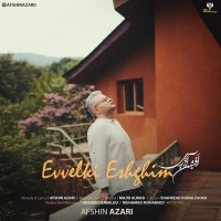 Afshin Azari - Evvelki Eshghim