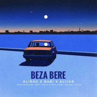 Alirad Ft Babi & Aliyar - Beza Bere