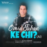 Omid Jahan - Ke Chi ( AI )