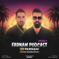 Dj Farnam - Farnam Podcast 3