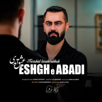 Farshid Farahbakhsh - Eshghe Abadi