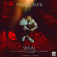 Masoud Kiani - Shaal
