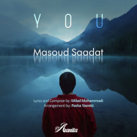 Masoud Saadat - You