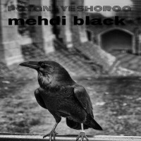 Mehdi Black - Payane Ye Shoroa