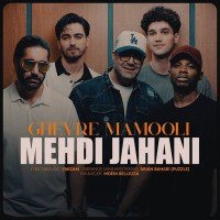 Mehdi Jahani - Gheyre Mamooli