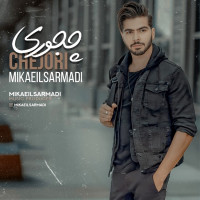 Mikaeil Sarmadi - Chejori