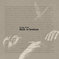 Armin Arad - Male To Boodam