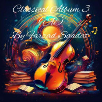 Farzad Saadat - Ai Classical Album 3