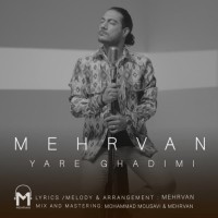 Mehrvan - Yare Ghadimi