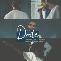 Mehrzaad Raad - Date