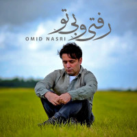 Omid Nasri - Raftio Bi To