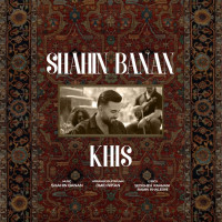 Shahin Banan - Khis