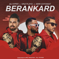 Ali Hyper Ft Sina PlayG & Amir Ghiyamat - Berankard