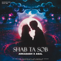 Arkadash - Shab Ta Sob