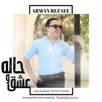 Arman Rezaei - Eshgho Hale