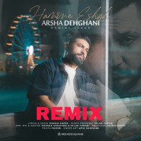 Arsha Dehghani - Hamine Eshgh (Remix)