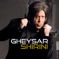Gheysar - Shirini