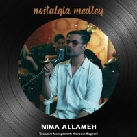 Nima Allameh - Nostalgia Medley