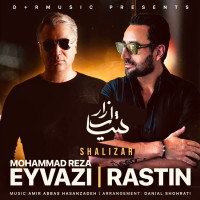 Rastin & Mohammadreza Eyvazi - Shalizar