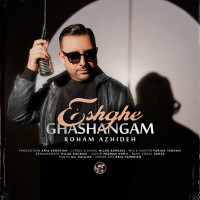 Roham Azhideh - Eshghe Ghashangam