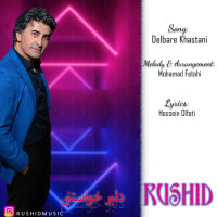 Rushid - Delbare Khastani