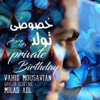 Vahid Mousavian - Tavalode Khosoosi