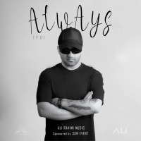 Ali Rahimi - Always EP 01