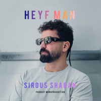Sirous Shaban - Heyf Man