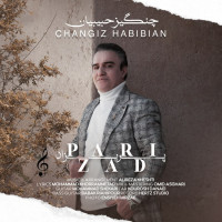 Changiz Habibian - Parizad
