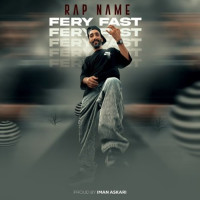 Fery Fast - Rap Name
