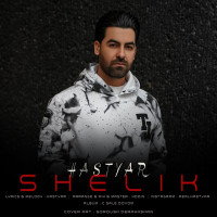 Hastyar - Shelik