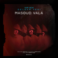 Masoud Vala - Yar Yeki Deldar Yeki