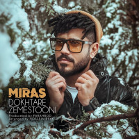 Miras - Dokhtare Zemestooni