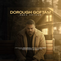 Reza Arthur - Dorough Goftam