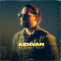 Azhvan - Ki Yadet Dad