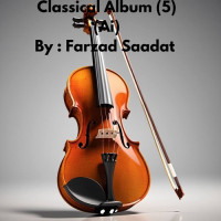 Farzad Saadat - Classical Album 5