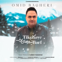 Omid Bagheri - Tikehaye Barf