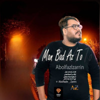 Abolfazl Zarrin - Man Bad Az To