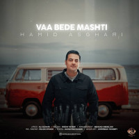 Hamid Asghari - Vaa Bede Mashti