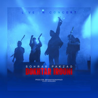 Sohrab Pakzad - Dokhtar Irooni (Live In Concert)