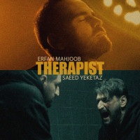Saeed Yeketaz & Erfan Mahjoob - Therapist