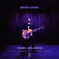 Kaveh Afagh - Shabe Bolourin