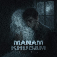 Keysun - Manam Khubam