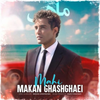 Makan Ghashghaei - Mahi