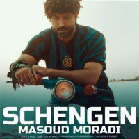 Masoud Moradi - Schengen