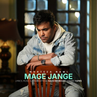 Morteza Nami - Mage Jange