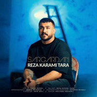 Reza Karami Tara - Sargardan